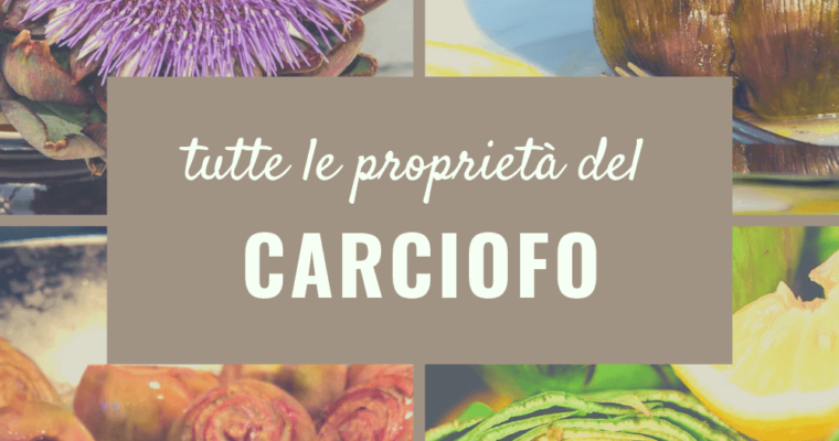 Carciofo – un “fiore” tutto da amare