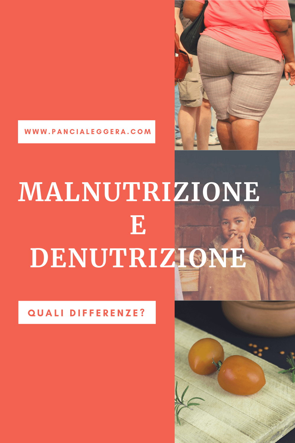 Malnutrizione e Denutrizione differenze