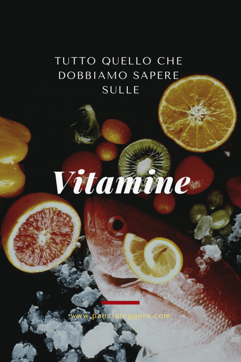 Vitamine, quali sono e dove si trovano? Pancia Leggera