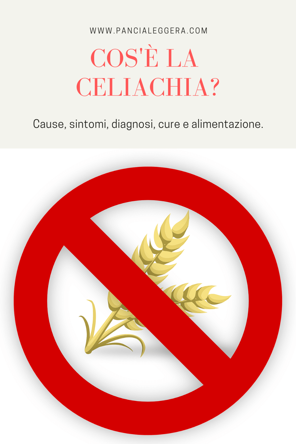 InfoPills: Celiachia, malattia celiaca o morbo celiaco – cause, sintomi e alimentazione