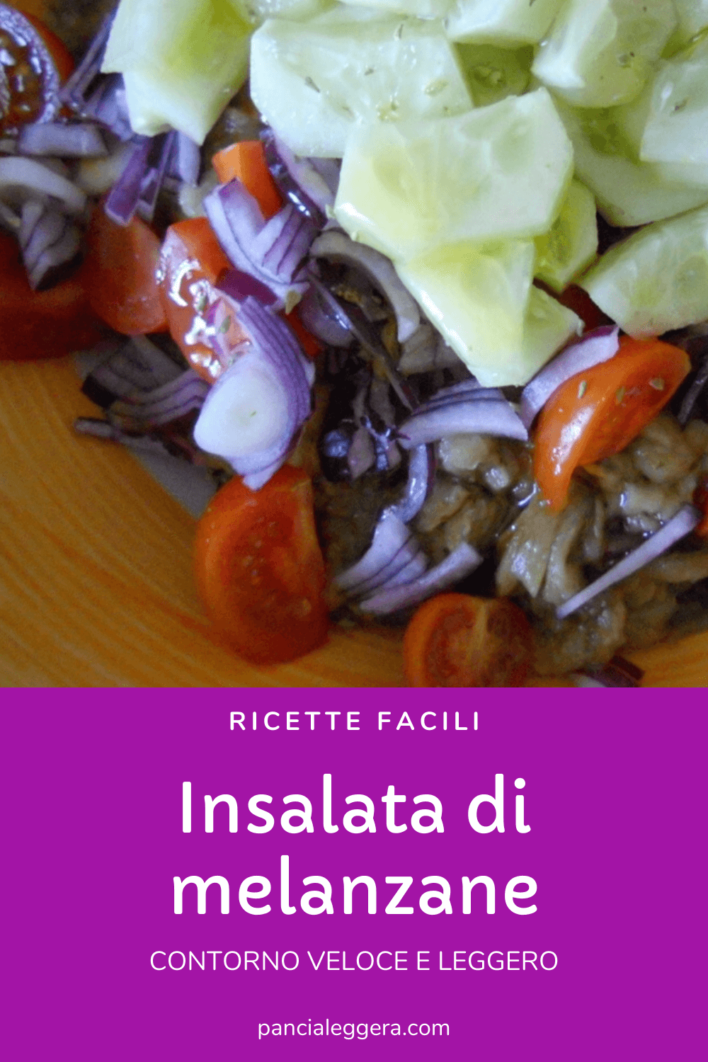 Insalata di melanzane – ricetta di un contorno veloce e leggero