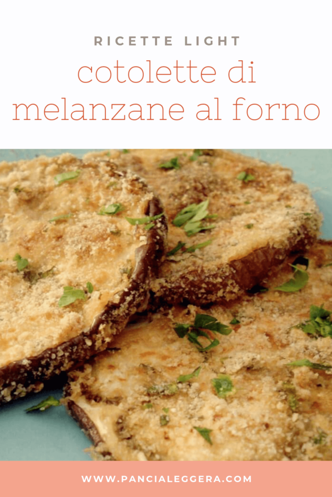 Cotolette di melanzane al forno light senza uova - Pancia Leggera