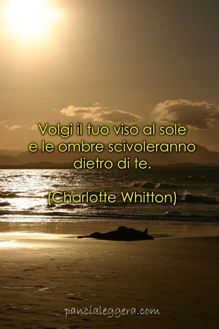 Dietro Le Nuvole C'è Sempre Il Sole Frasi