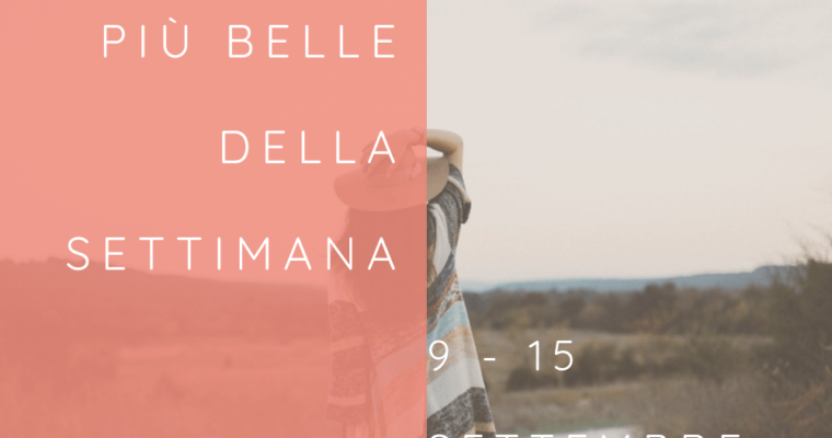 Le citazioni più belle della settimana 9 – 15 settembre 2019