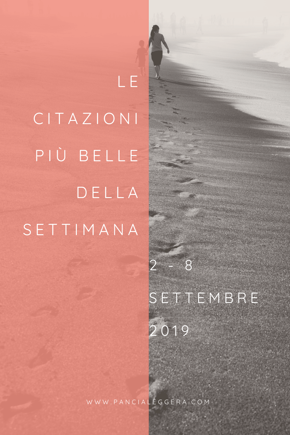 Frasi, aforismi e citazioni più belle della settimana 2 – 8 settembre 2019