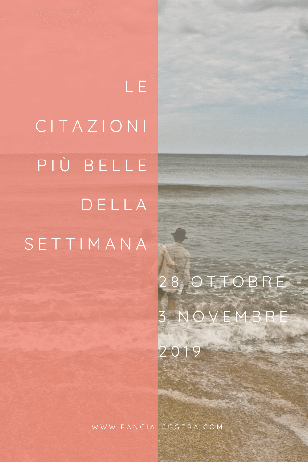 Frasi, aforismi e citazioni più belle della settimana 28 ottobre – 3 novembre 2019