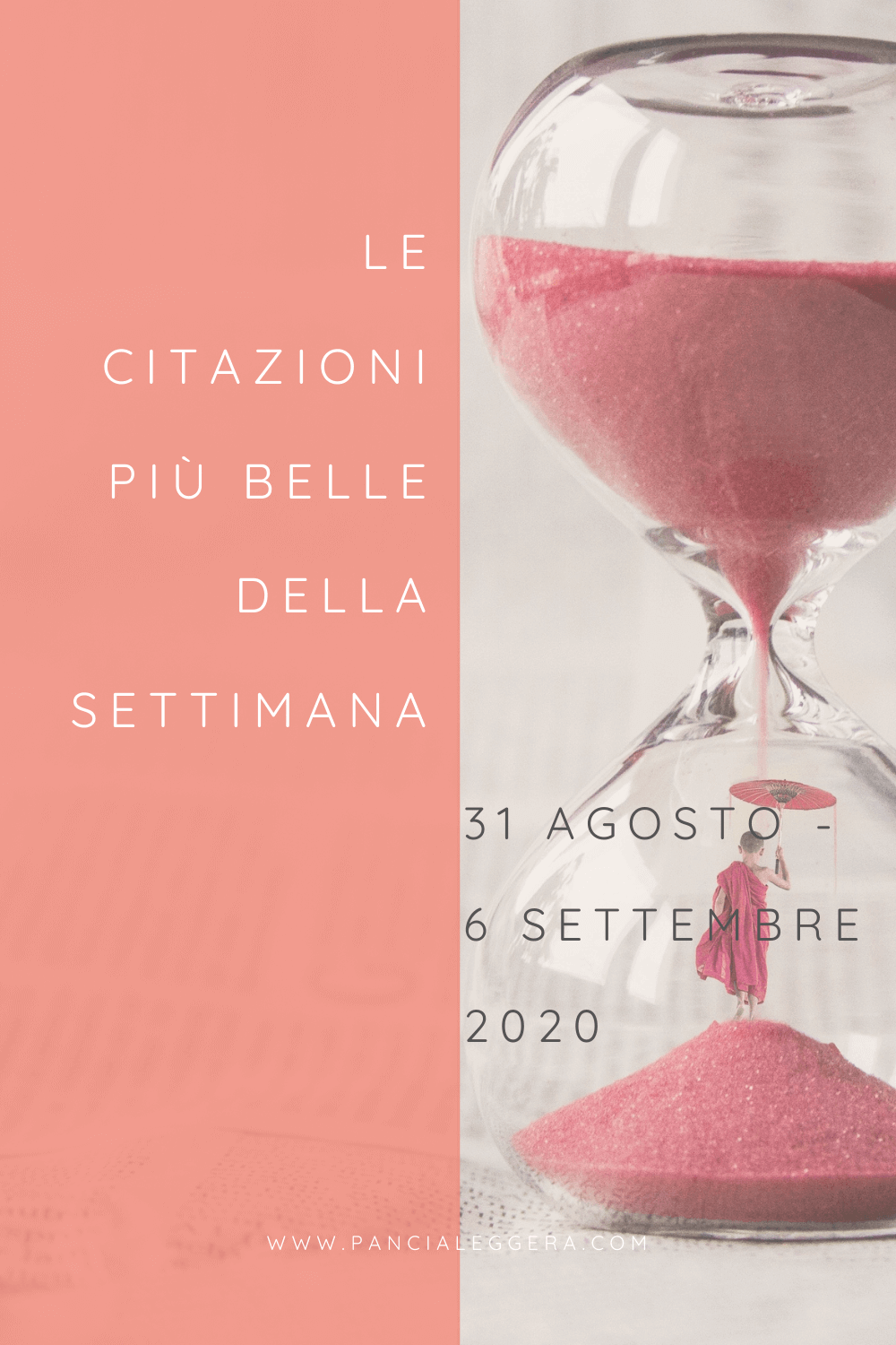 Frasi, aforismi e citazioni più belle della settimana 31 agosto – 6 settembre 2020