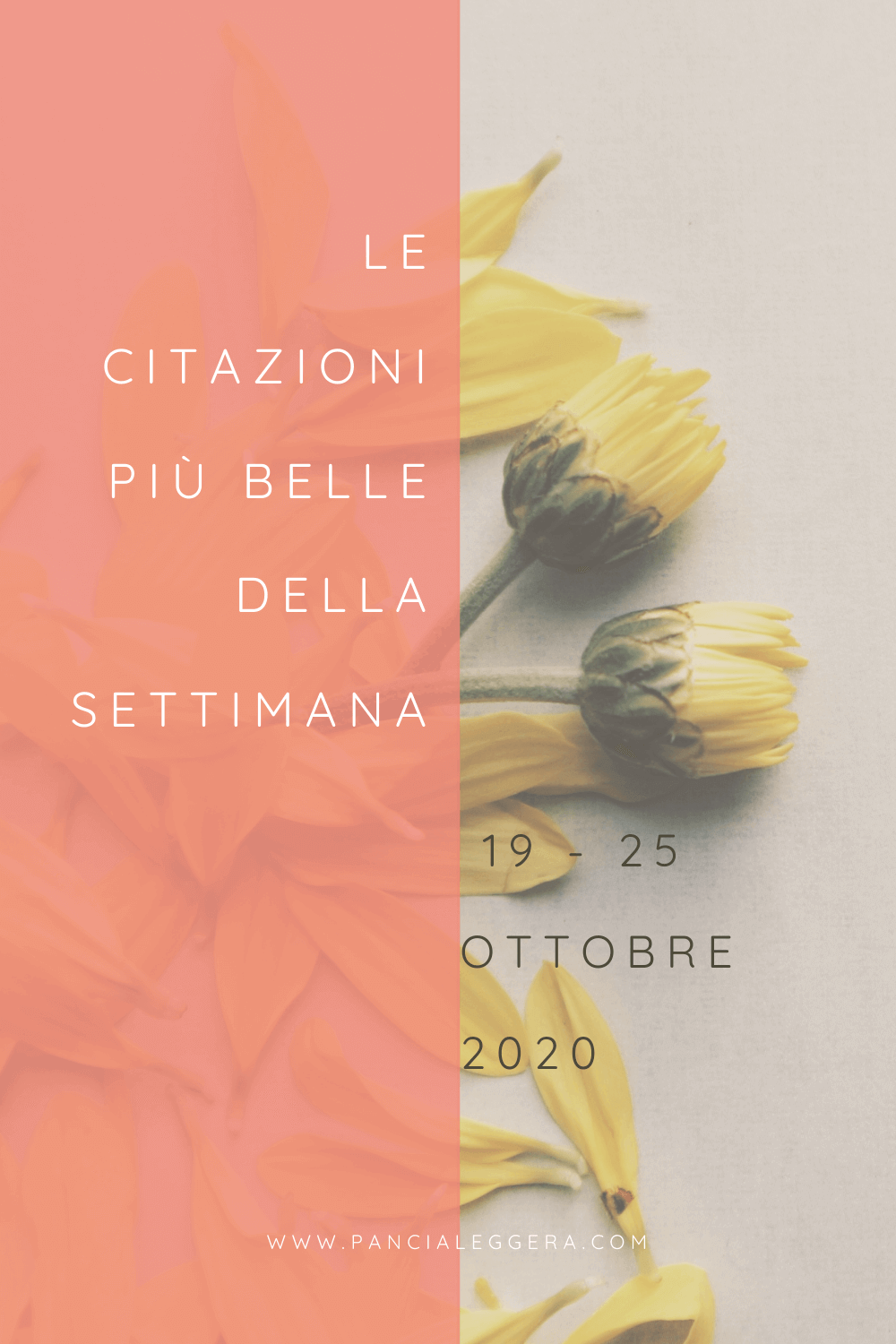 Frasi, aforismi e citazioni più belle della settimana 19 – 25 ottobre 2020