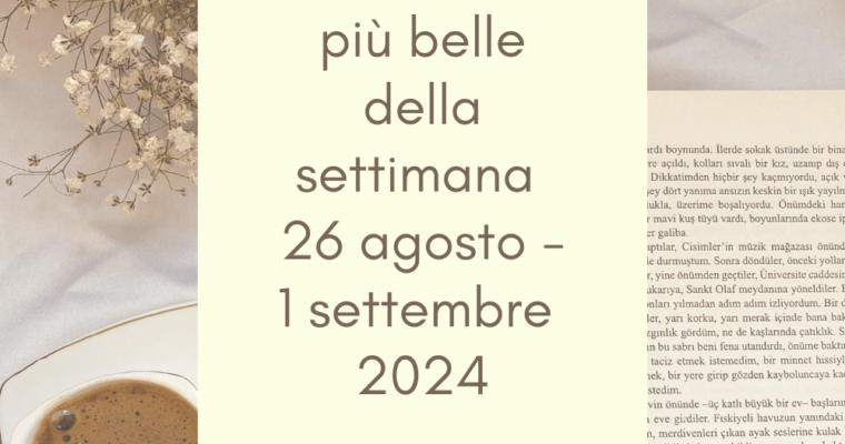 Frasi, aforismi e citazioni più belle della settimana 26 agosto – 1 settembre 2024