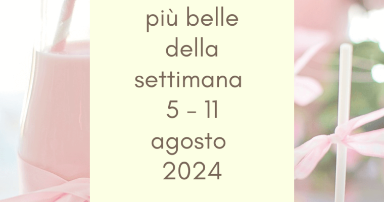 Frasi, aforismi e citazioni più belle della settimana 5 – 11 agosto 2024