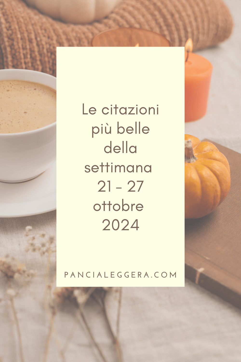 Frasi, aforismi e citazioni più belle della settimana 21 – 27 ottobre 2024