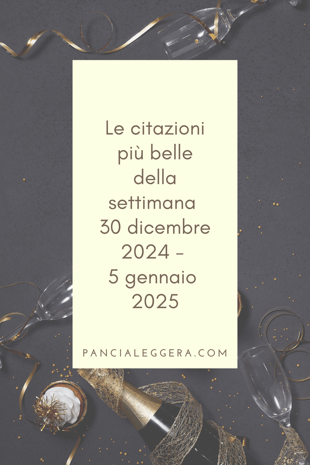 Frasi, aforismi e citazioni più belle della settimana 30 dicembre 2024 – 5 gennaio 2025