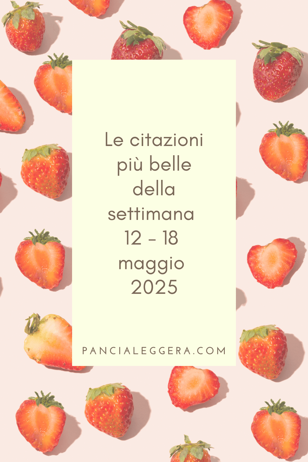 Frasi, aforismi e citazioni più belle della settimana 12 – 18 maggio 2025