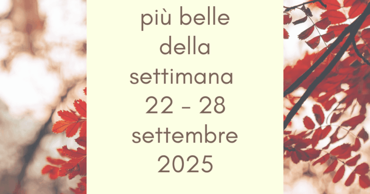 Frasi, aforismi e citazioni più belle della settimana 22 – 28 settembre 2025