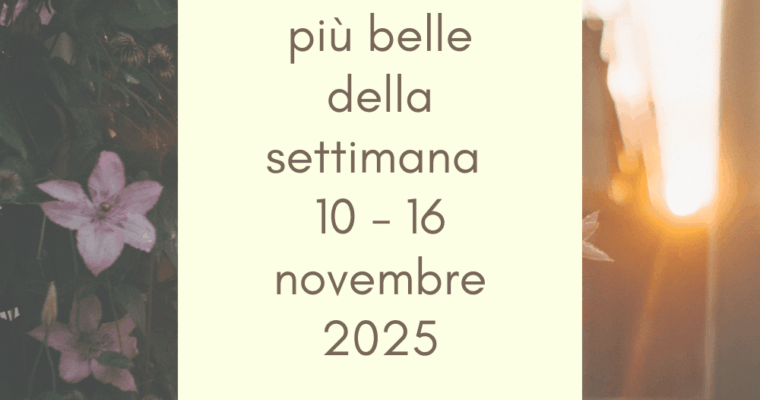 Frasi, aforismi e citazioni più belle della settimana 10 – 16 novembre 2025