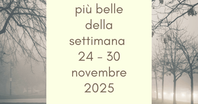 Frasi, aforismi e citazioni più belle della settimana 24 – 30 novembre 2025
