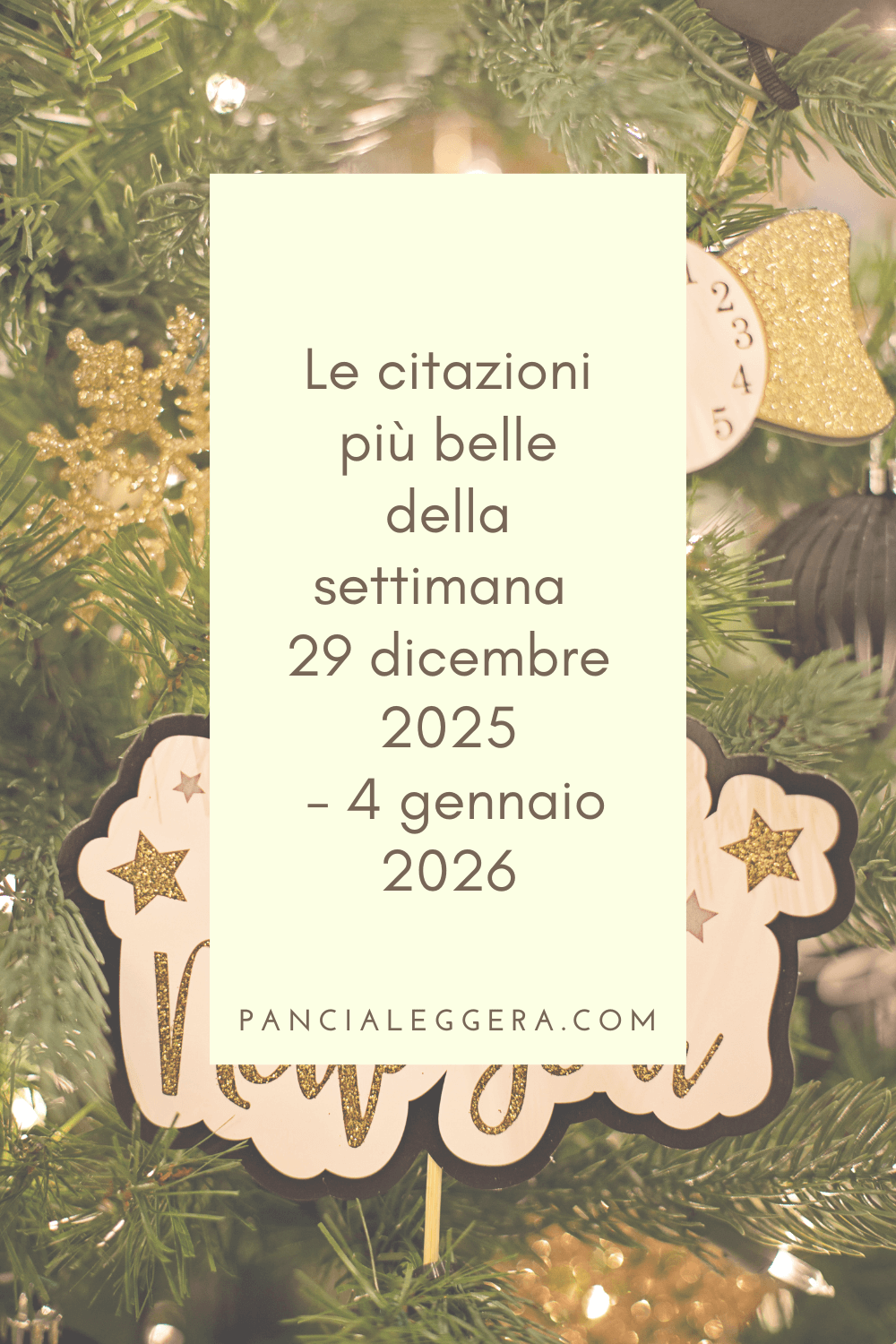 Frasi, aforismi e citazioni più belle della settimana 29 dicembre 2025 – 4 gennaio 2026